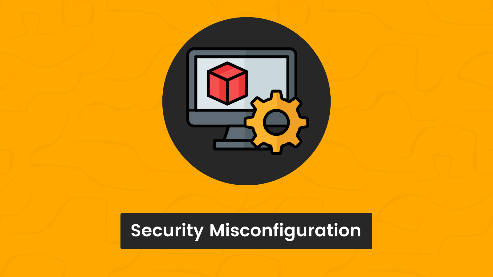 OWASP 10 - Security Misconfiguration