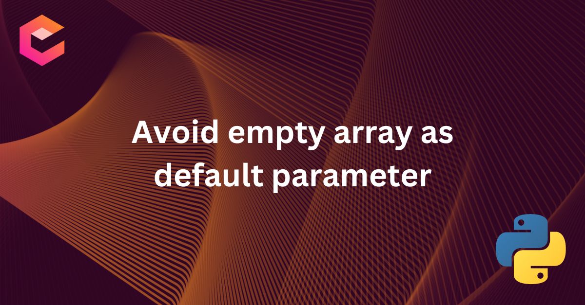 Python: do not use empty array as function parameters