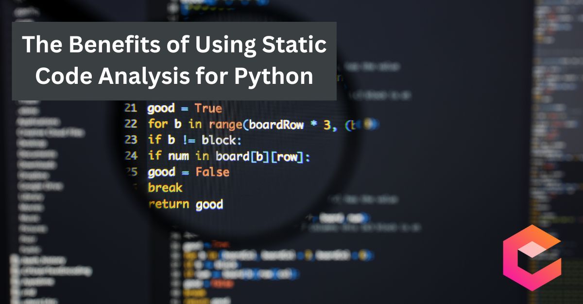 Benefits of Top 3 Static Code Analysis Tools for Python